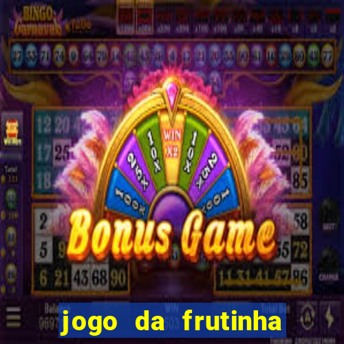 jogo da frutinha que paga no pix